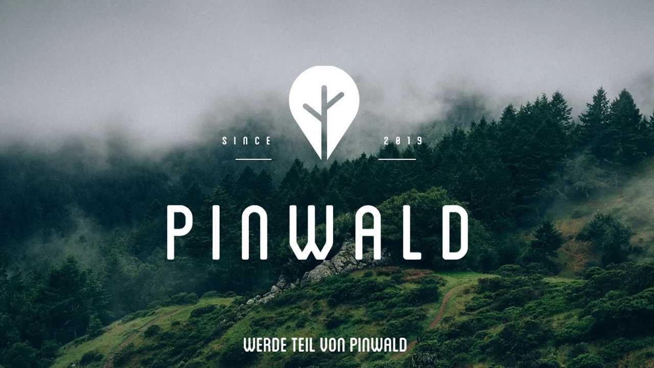 Schlussendlich haben wir uns für Pinwald entschieden.